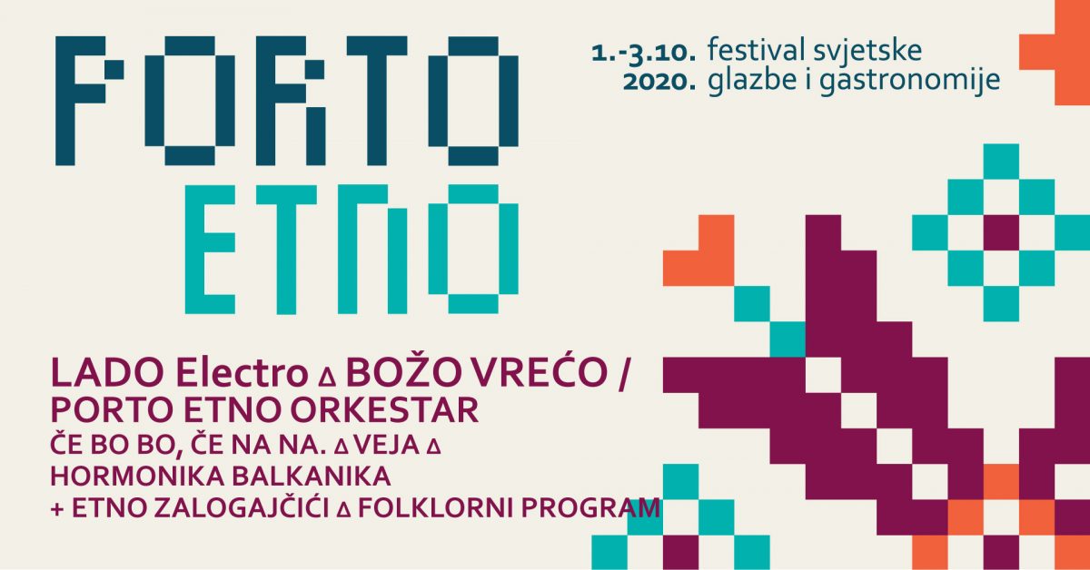 Porto Etno – the Festival of World Music and Gastronomy 2020 - City of  Rijeka
